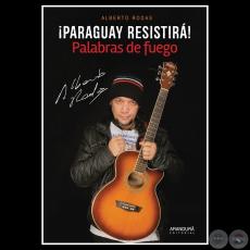 PARAGUAY RESISTIRÁ - Autor: ALBERTO RODAS - Año 2015